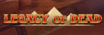 Legacy of Dead